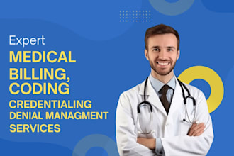 provide expert medical billing, credentialing, coding and rcm services