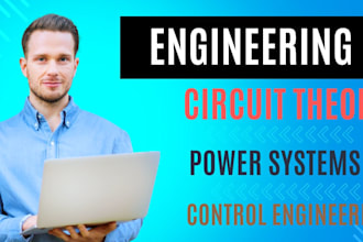 solve your issues in power systems, circuit theory and control engineering