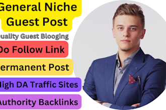 publish high authority general guest posts backlinks on general blogs