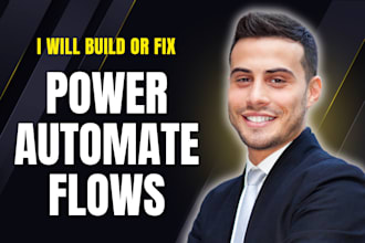 create power complex automate flows for recurrent tasks