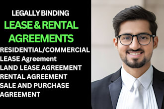draft commercial, residential, land lease and rental agreements