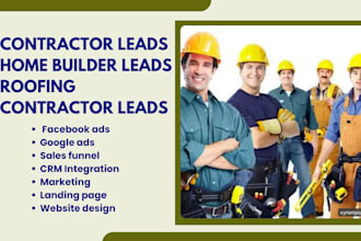 generate contractor leads home builder leads  roofing contractor leads