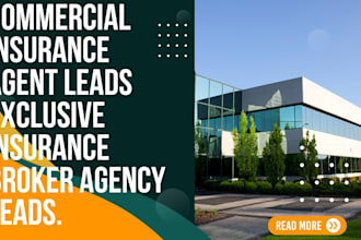 generate commercial insurance agent lead exclusive insurance broker agency leads