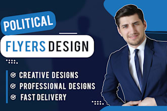 design political flyers and posters for political campaigns