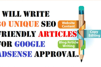 write 30 unique bulk seo articles for google adsense approval