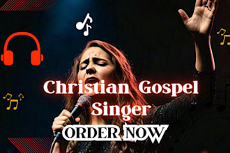 sing christian song as gospel female vocalist, ccm, praise and worship singer
