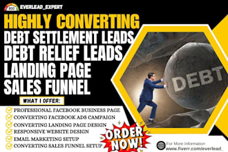 generate debt relief leads debt settlement leads debt relief landing page funnel