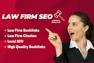 provide monthly law firm SEO services with high quality backlinks