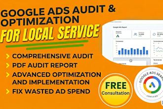 audit and optimize google ads for local service and fix wasted ad spend
