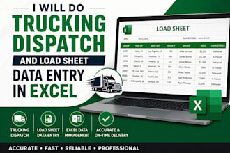 do trucking dispatch and load sheet data entry in excel