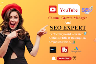 be the best youtube video SEO expert and help grow your channel organically
