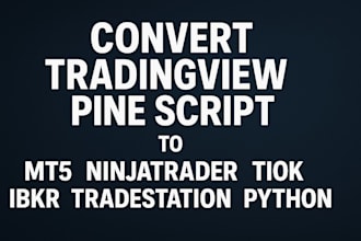 convert tradingview pine script mt5 ninjatrader thinkorswim ibkr tradestation py
