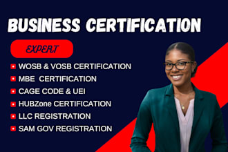 complete samgov registration, cage code, mbe, sba, wosb, and 8a certifications