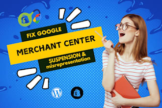 fix google merchant center with misrepresentation issue, approved your products