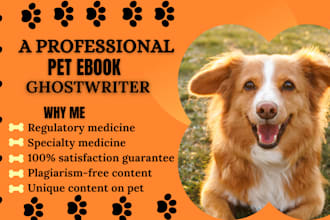 ghostwrite write ebooks on pets, pet training, pet cares, health veterinary