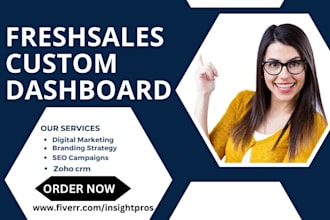 create custom dashboards and report in freshsales optimize freshsales website