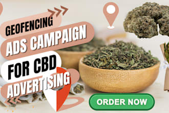 run geofencing ads campaign for cbd, cannabis and vape oil business
