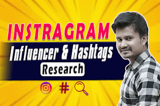 find best instagram influencer and hashtag  research