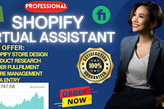be your shopify virtual assistant shopify store manager setup dropshipping store