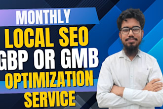 do monthly local SEO gbp or gmb optimization service