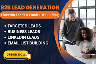 do b2b lead generation, linkedin leads and email list building