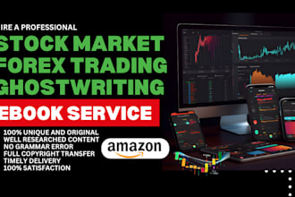 stock market, nft, crypto, forex trading ebook writer, kdp ghostwriter, articles