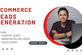 do ecommerce lead shopify amazon seller lead and sales leads generation