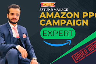 setup and manage amazon ppc campaigns and advertising ads