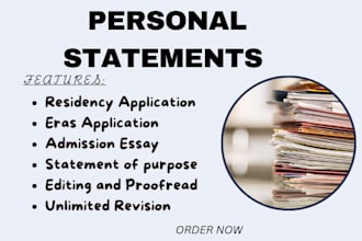 improve or edit personal statement, eras residency application, admission essay