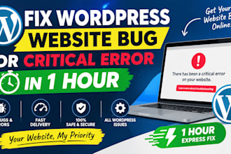 fix wordpress website bug or critical error in 1 hour