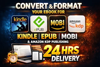 convert and format ebook for kindle, epub, mobi and amazon KDP publishing 24hrs
