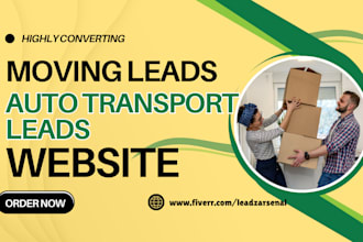 generate moving leads transport leads moving company leads moving lead funnel