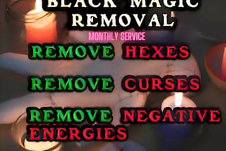 do monthly removal of spell, curse, black magic