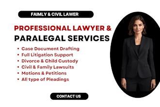 be your lawyer and paralegal in family and civil cases