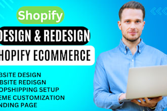 build shopify store or shopify website design, create shopify store