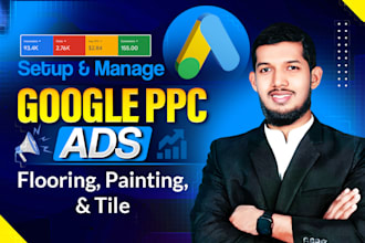 do google ads PPC campaign for flooring, painting, tile and landscaping business