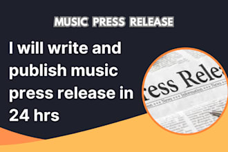 write and publish music press release in 24 hrs