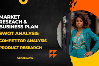 conduct market research, industry and competitor analysis, business plan write