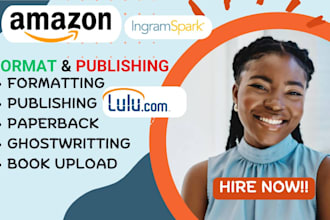 ghostwrite format, edit and upload book, ebook on amazon kdp, ingramspark, lulu
