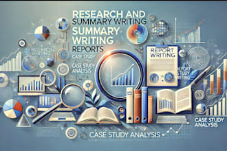 do research and summary writing, report, case study analyses