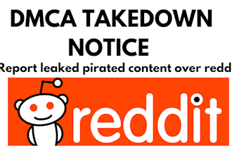 remove infringing, defaming, harassing and leaked content on reddit under dmca