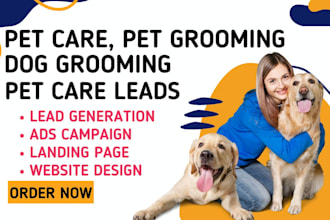 generate pet care leads pet grooming dog grooming leads pet sitting leads