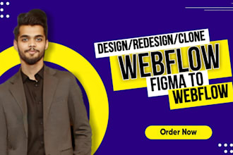 design develop webflow website, figma to webflow, duplicate website to webflow