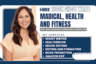 write medical health fitness ebook book ghostwriter amazon kdp ghost book writer