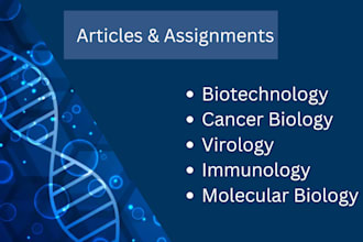write scientific articles in health biotechnology, cancer biology, and virology