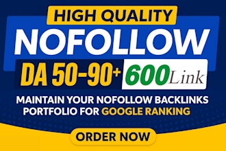 600 nofollow mix backlinks on high domain authority sites