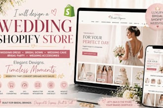 design an elegant bridal shopify store for wedding dress and gown brands