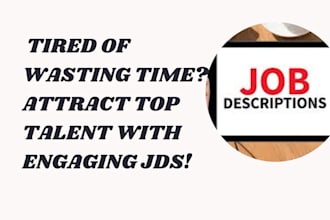 create compelling job descriptions that attract top talent