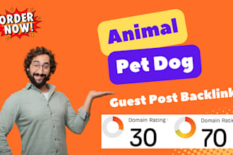 build contextual premium animal and pet dog guest post backlinks for SEO
