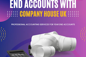prepare and file your year end accounts for company house UK